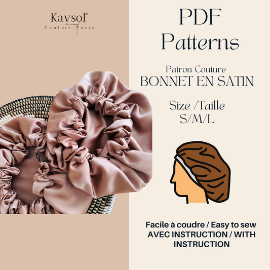 BONNET EN SATIN A COUDRE _ COUTURE FACILE _ APPRENDRE A COUDRE _ CADEAU FAIT MAIN COUDRE SOIS MEME _ PATRON COUTURE BONNET EN SATIN