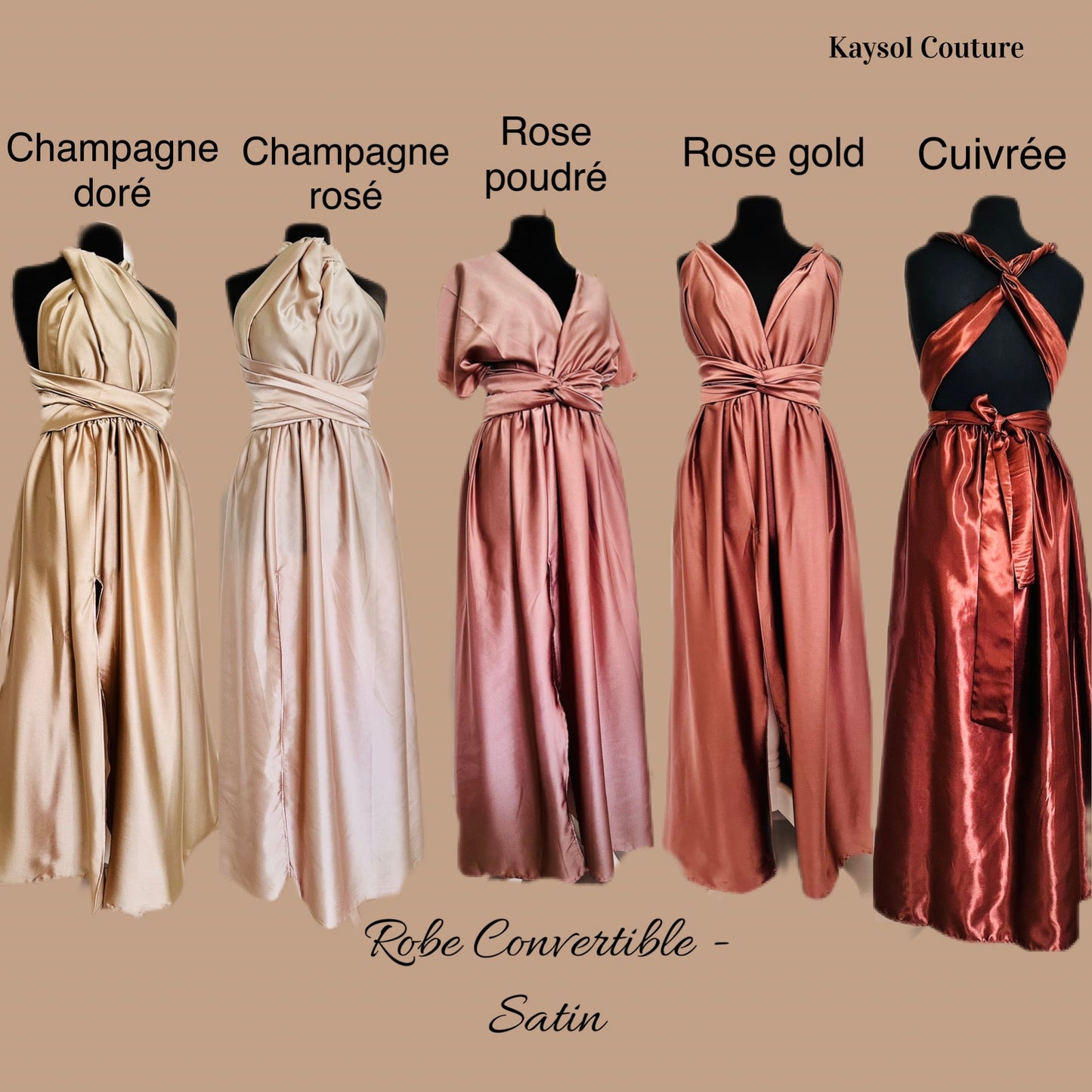 Robe convertible en Satin - Choix Couleur - Kaysol Couture