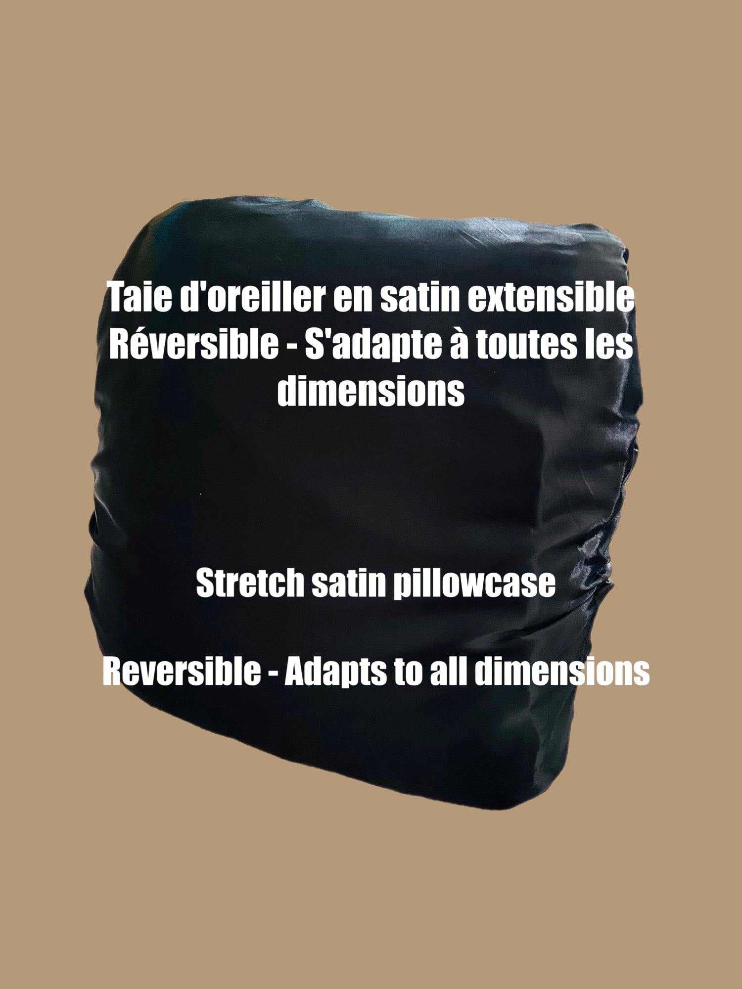 Taie d’oreiller en Satin Universelle - Taie d’oreiller en satin extensible - Protège les Cheveux - Soie de haute qualité - Kaysol Couture